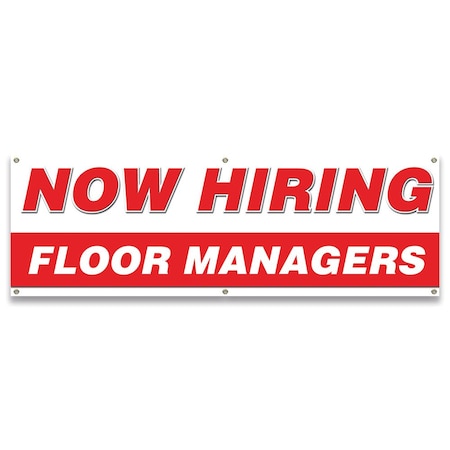 Now Hiring Floor Managers Banner Apply Inside Accepting Application Single Sided